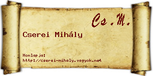 Cserei Mihály névjegykártya